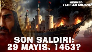 Mehmed: Fetihler Sultanı. Son Saldırı: 29 Mayıs. 1453? #fatihsultanmehmet #tarih#istanbul #osmanlı