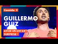 Guillermo guiz  avoir un enfant surprise  les seigneurs du chteau  comdie