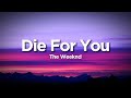 The Weeknd Die For You Lyrics mp3