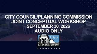 City Council Planning Commission Joint Conceptual Workshop September 30, 2026