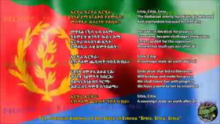 Video thumbnail of "Eritrea National Anthem with music, vocal and lyrics Tigrinya w/English Translation"