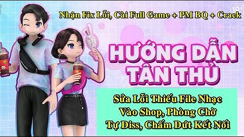 Hướng Dẫn Sửa Lỗi File Nhạc Trong Game Audition | Khắc Phục Lỗi Chấm Dứt Kết Nối Máy Chủ Audition