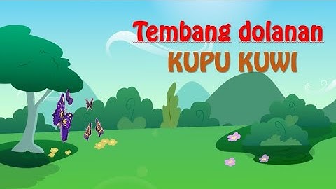 Lagu Kupu kuwi (Lirik) || Tembang dolanan