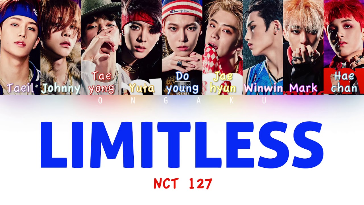 NCT 127 (엔시티 127) - LIMITLESS (無限的我; 무한적아) | Color Coded HAN/ROM/ENG