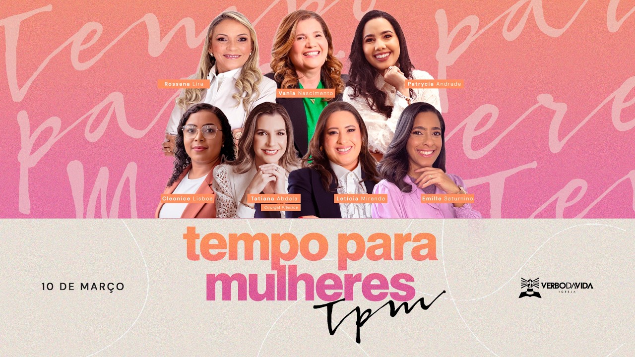 TPM: TEMPO PARA MULHERES | 10.03.2026 | VERBO SALVADOR