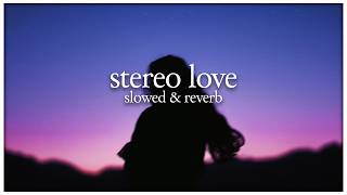 Download lagu edward maya, vika jigulina - stereo love (slowed & reverb) // lyrics