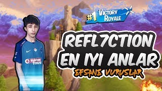 FORTNITE REFL7CTION EN İYİ ANLAR ! #1 ( Reflection )