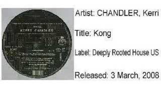 Kerri Chandler - Kong [deeply rooted house us]