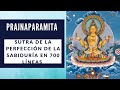 Sutra de la Perfeccion de la Sabiduría en 700 Líneas (Aprende de la verdadera sabiduría ancestral)