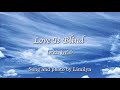 Love Is Blind (恋は盲目)by Limilyn with lyric