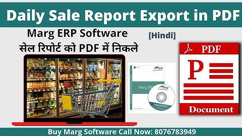 Marg ERP Software Sale report export in pdf | सेल रिपोर्ट को PDF में निकले | Buy & Demo : 8076783949