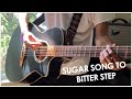 UNISON SQUARE GARDEN - Sugar Song &amp; Bitter Step (Guitar Cover)