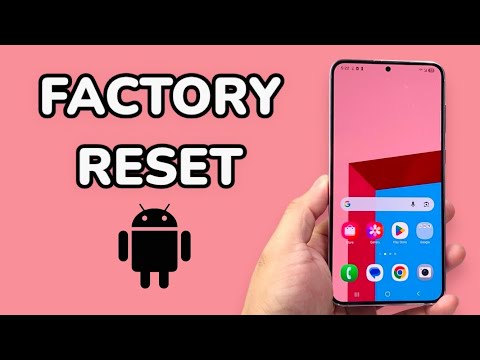 How To Factory Reset Any Android Phone
