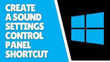 How to Create a Sound Settings Control Panel Shortcut in Windows 10