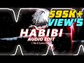 dj gimi o x habibi | audio edit | The D Lyrics Club