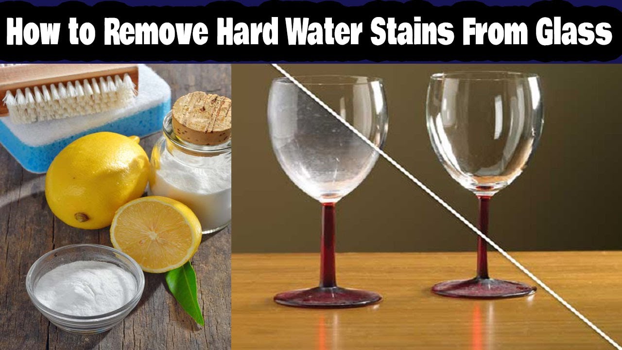 How to Remove Hard Water Stains from Drinking Glasses