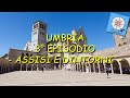 TOUR Assisi - Umbria 3° Ep