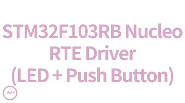 STM32F103RB Nucleo - RTE driver(LED blink + Push Button) with uvision 5