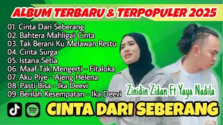 ZIDAN FT YAYA NADILA - CINTA DARI SEBERANG - BAHTERA MAHLIGAI CINTA CINTA SURGA ||POP MELAYU