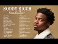 RODDYRICCH FULL ALBUM - GREATEST HITS - LATEST PLAYLIST - ALL SONGS - BEST SONGS - TOP MUSIC🎶🎶🔥🔥🔥