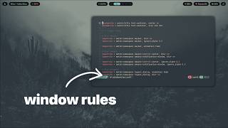 Hyprland's Window Rules Explained
