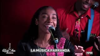 Los Sonidos | Afeisha Brown presents La Música Parranda