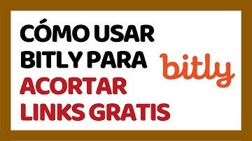 Cómo Usar Bitly | Cómo Acortar Links en Bitly