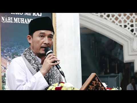 Kh Jamaludin - Isra Miraj Nabi Muhammad Saw 2019 || Part2