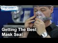 Getting The Best Mask Seal - CPAP Secrets