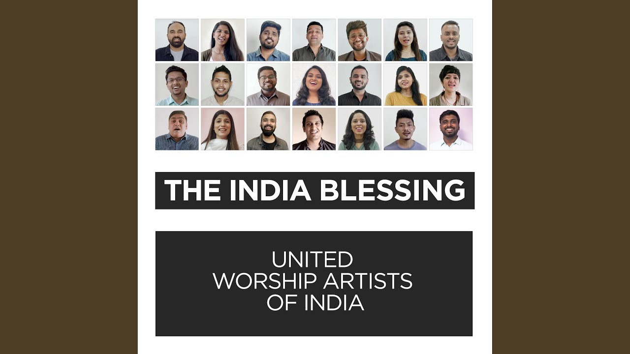 The India Blessing feat United Worship Artistis of India