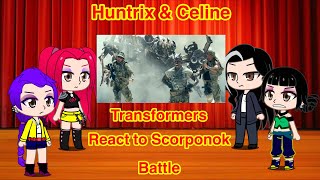 Huntrix &amp; Celine react to Transformers Scorponok Battle 