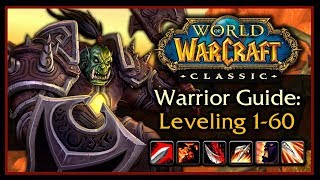 Classic WoW: Warrior Leveling Guide 2.0 (Talents, Weapon Progression, Rotation, Tips & Tricks)
