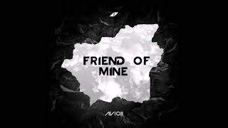 Avicii - Friend of Mine (feat  Vargas \u0026 Lagola) [Acoustic]