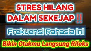GELOMBANG ISTIRAHAT TENANG MENGHILANGKAN STRES | BINAURAL BEATS | SKYLORD VIBRASI