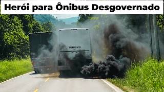 🚨 CAMINHONEIRO USA CARRETA PARA PARAR ÔNIBUS SEM FREIO E SALVA 60 VIDAS