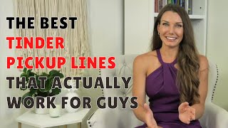 The Best Tinder Pickup Lines Proven To Work On Beautiful Women (What Works)