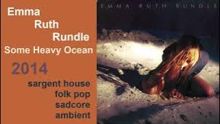 Emma Ruth Rundle - Some Heavy Ocean (2014)