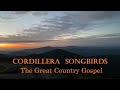 Great Country Gospel Songs - CORDILLERA SONGBIRDS