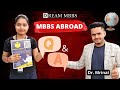 Mbbs abroad qa in detail by dr mrinal  part1  dream mbbs study abroad 