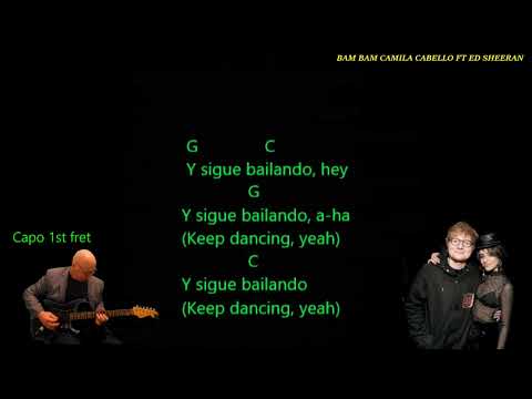 Camila Cabello - Bam Bam Ft. Ed Sheeran - Guitar Chords Lyrics