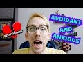 Avoidant and Anxious Partners