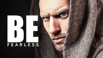 Be Fearless - Conquering Fear to Unleash Your True Potential