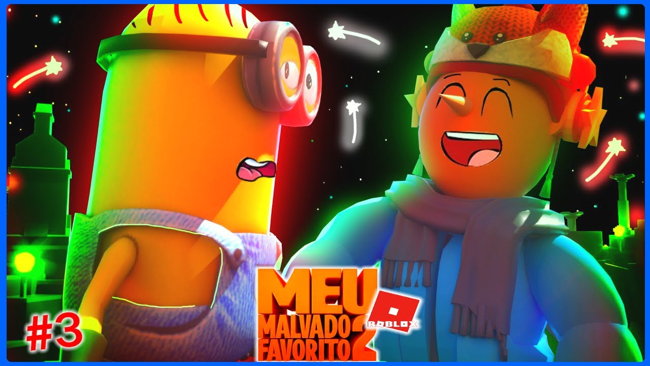 Roblox - MEU MALVADO FAVORITO 3 - O FILME 