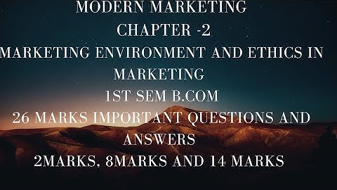 1st semester Bcom modern marketing important questions and answers for exam to score 60 to 70 marks 