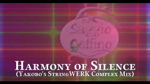 DJ Saggio Delfino feat. Yakobo - Harmony of Silence (Yakobo