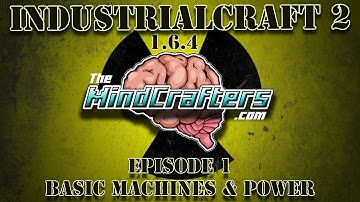 IC2 1.6.4 Tutorial - Ep.1 - Basic Power & Machines