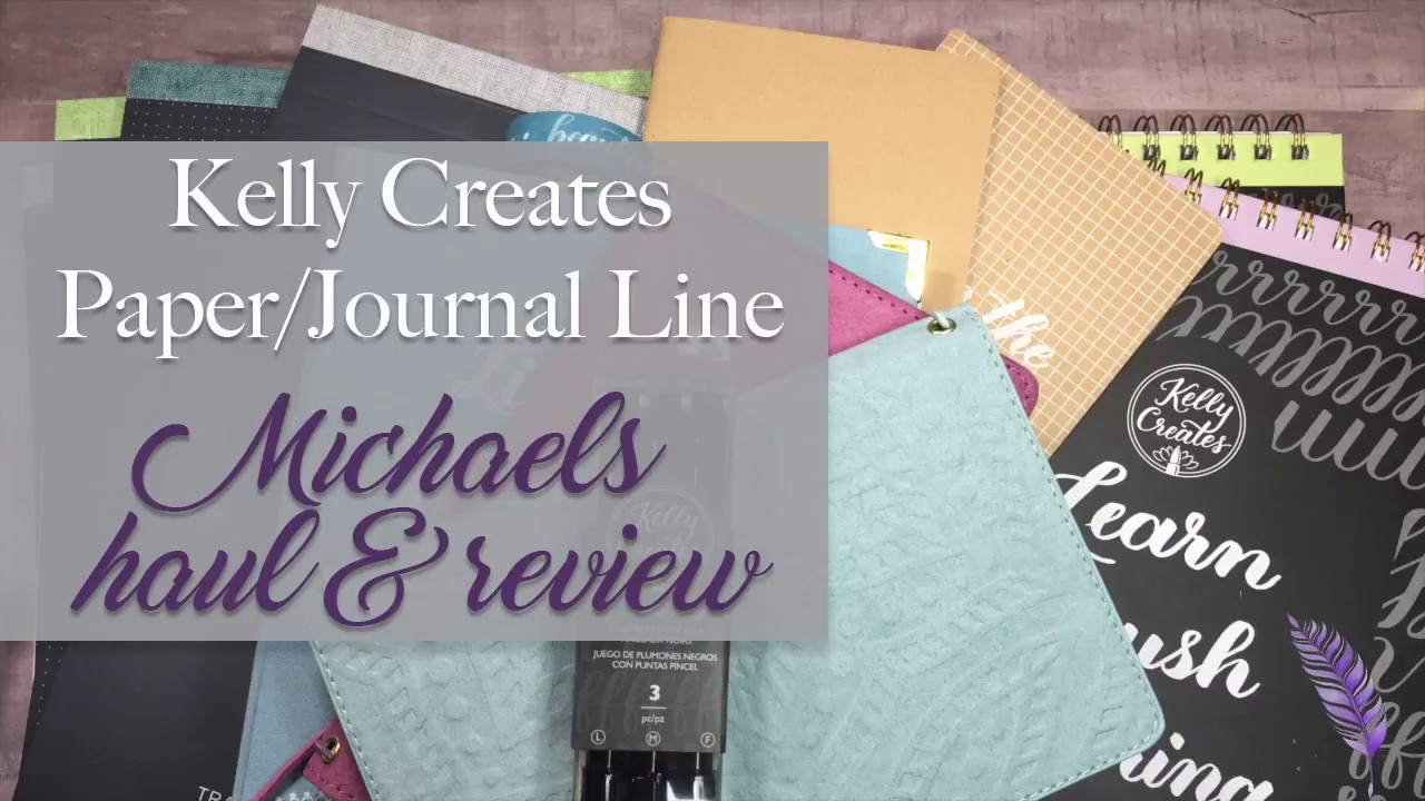 Kelly Creates Paper / Journal Line - Michaels Haul and Review stationery design