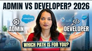 Salesforce Admin vs Developer: Pick the RIGHT Path!
