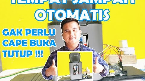 Cara Membuat Tempat Sampah Pintar Otomatis Menggunakan Arduino Uno