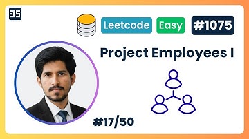 Project Employees I | LeetCode SQL Problem 17/50 | 1075 | Easy